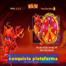 conquista plataforma